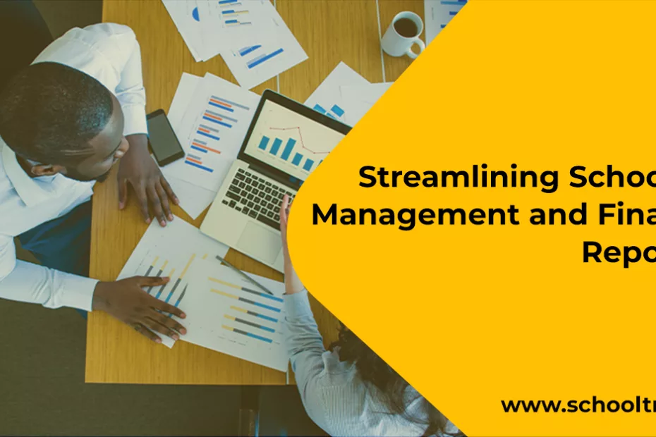 Streamlining School Fee Management and Financial Reporting