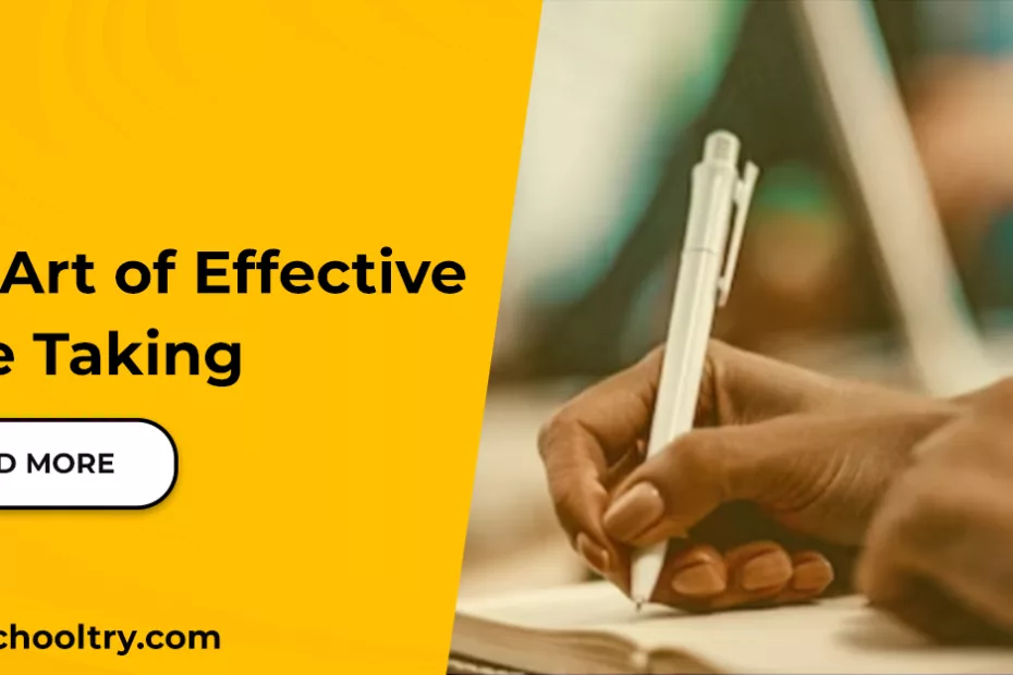 The Art of Effective Note Taking